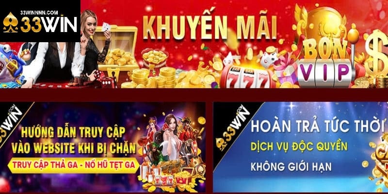 Tổng hợp các chính sách ưu đãi HOT tại 33WIN