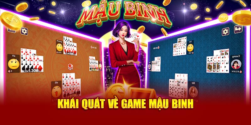 Khái quát về game mậu binh